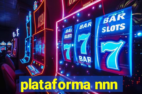 plataforma nnn